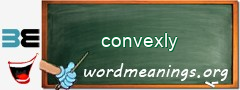 WordMeaning blackboard for convexly